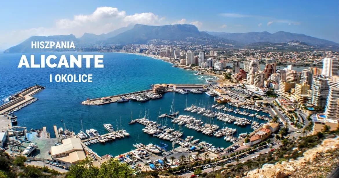 Ile trwa lot do Alicante? Czas podróży i istotne informacje Ile trwa lot do Alicante? Czas podróży i istotne informacje